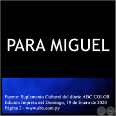 PARA MIGUEL - Domingo, 19 de Enero de 2020